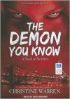 The Demon You Know - Christine Warren, Kate Reading