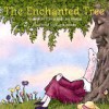 The Enchanted Tree: An Original American Tale - Flavia Weedn