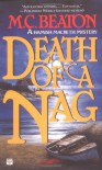 Death of a Nag (Hamish Macbeth Mysteries, No. 11) - M. C. Beaton