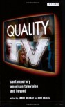 Quality TV: Contemporary American Television and Beyond (Reading Contemporary Television) - Janet McCabe, Kim Akass