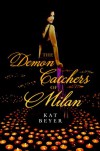 The Demon Catchers of Milan - Kat Beyer