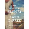 Ann Weisgarber'sThe Personal History of Rachel DuPree: A Novel [Hardcover](2010) - A.,   (Author) Weisgarber