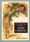 The Complete Stories and Poems of Lewis Carroll - Lewis Carroll