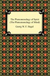 The Phenomenology of Spirit (The Phenomenology of Mind) - J.B. Baillie, Georg Wilhelm Friedrich Hegel