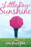 A Little Ray of Sunshine - Lani Diane Rich