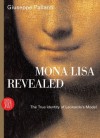 Mona Lisa Revealed: The True Identity of Leonardo's Model - Giuseppe Pallanti