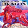 George and the Dragon - Christopher Wormell