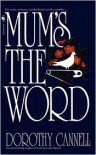 Mum's the Word - Dorothy Cannell
