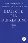Dialektik der Aufklärung. Philosophische Fragmente. (Fischer Wissenschaft). - Max Horkheimer, Theodor W. Adorno