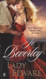 Lady Beware: A Novel of the Company of Rogues (Signet Historical Romance) [Mass Market Paperback] - Jo Beverley