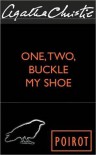 One, Two, Buckle My Shoe (Hercule Poirot, #22) - Agatha Christie