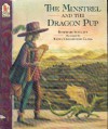 The Minstrel and the Dragon Pup - Rosemary Sutcliff