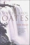 The Falls - Joyce Carol Oates