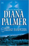 The Texas Ranger - Diana Palmer