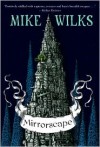 Mirrorscape - Mike Wilks