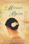 The Mango Bride - Marivi Soliven Blanco