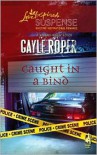 Caught In A Bind (Amhearst Mystery #3) - Gayle Roper
