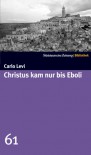 Christus kam nur bis Eboli (SZ-Bibliothek, #61) - Carlo Levi