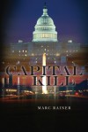 Capital Kill - Marc Rainer