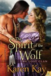 The Spirit of the Wolf - Karen Kay