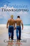 Fantasies: Thanksgiving - Cassandra Gold