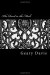 The Devil in the Flesh - The true origins of the adversary - Geary Davis