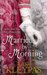 Married By Morning  - Lisa Kleypas