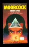 Count Brass Volume 1 in the Chronicles of Castle Brass - Michael Moorcock