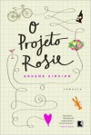 O Projeto Rosie - Graeme Simsion