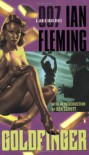 Goldfinger (James Bond, #7) - Ian Fleming, Ben Schott