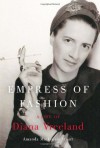 Empress of Fashion: A Life of Diana Vreeland - Amanda Mackenzie Stuart