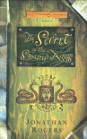 The Secret of the Swamp King - Jonathan Rogers