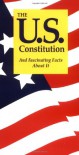 The U.S. Constitution: And Fascinating Facts About It - Terry L. Jordan
