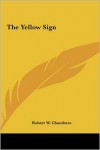 The Yellow Sign - 1161481826