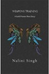 Weapons Training (Guild Hunter) - Nalini Singh