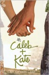 Caleb + Kate - Cindy Martinusen-Coloma