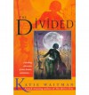 The Divided - Katie Waitman