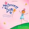 My Princess Boy - Cheryl Kilodavis, Suzanne DeSimone