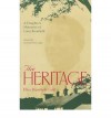 The Heritage: A Daughter's Memories of Louis Bromfield - Lucy Dos Passos Coggin, Ellen Bromfield Geld