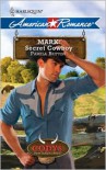 Mark: Secret Cowboy (Harlequin American Romance) - Pamela Britton