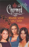 Beware What You Wish - Diana G. Gallagher, Constance M. Burge