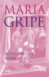 Skuggornas barn - Maria Gripe