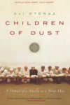 Children of Dust: A Portrait of a Muslim as a Young Man - Ali Eteraz