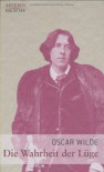 Die Wahrheit der Lüge - Oscar Wilde, Josef Thanner