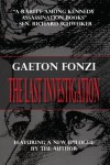 The Last Investigation - Gaeton Fonzi