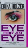 Eye for an Eye - Erika Holzer