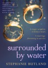 Surrounded by Water - Stephanie Butland