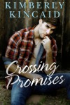 Crossing Promises (Cross Creek Book 3) - Kimberly Kincaid