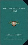 Beszterce Ostroma (1907) - Kalman Mikszath