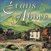 Evans Above - Rhys Bowen, Roger Clark